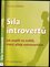 Síla introvertů : jak uspět ve světě, který přeje extrovertům (Sylvia Löhken, 2013)