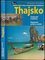 Thajsko : cestování a kultura, poznávání zvířat a rostlin (Andrea Kath, 2003)
