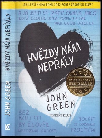 Hvězdy nám nepřály (John Green, 2013)