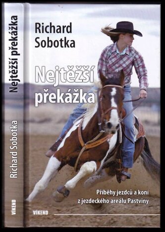 Nejtěžší překážka (Richard Sobotka, 2013)