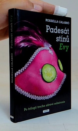 Padesát stínů Evy - Po trilogii trochu zdravé sebeironie