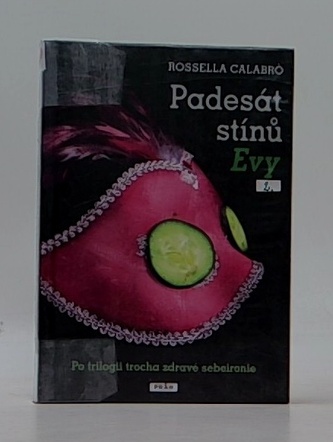 Padesát stínů Evy - Po trilogii trochu zdravé sebeironie