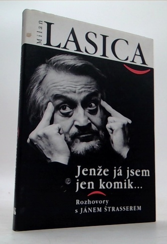 Milan Lasica - jenže já jsem jen komik