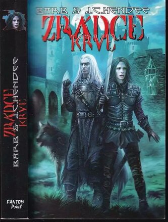 Zrádce krve (Barb Hendee, 2007)