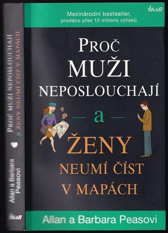 Proč muži neposlouchají a ženy neumí číst v mapách (Allan Pease, 2012)