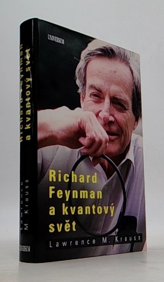 Richard Feynman a kvantový svět