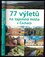 77 výletů na tajemná místa v Čechách (Ivo Paulík, 2013)