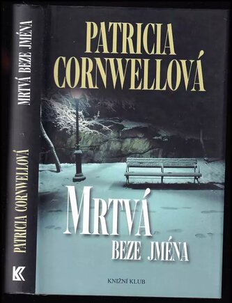Mrtvá beze jména (Patricia Daniels Cornwell, 2013)