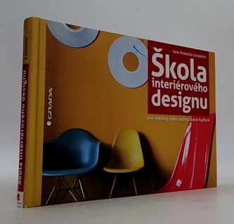 Škola interiérového designu pro všechny, koho zajímá dobré bydlení