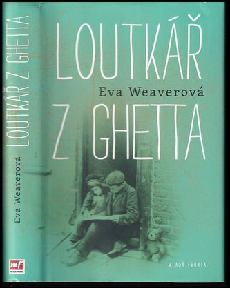 Loutkář z ghetta (Eva Weaver, 2013)