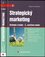 Strategický marketing : strategie a trendy (Dagmar Jakubíková, 2013)