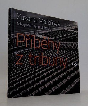 Příběhy z tribuny
