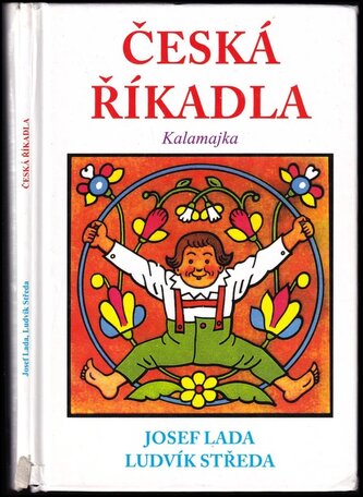 Česká říkadla : kalamajka (Ludvík Středa, 2013)