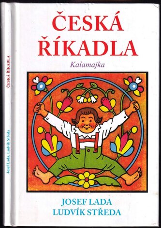 Česká říkadla : kalamajka (Ludvík Středa, 2013)