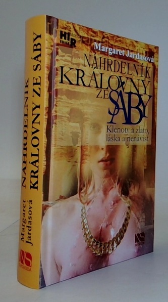 Náhrdelním královny ze Sáby - Klenoty a zlato, láska a nenávist