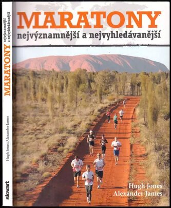 Maratony : nejvýznamnější a nejvyhledávanější (Hugh David Jones, 2013)