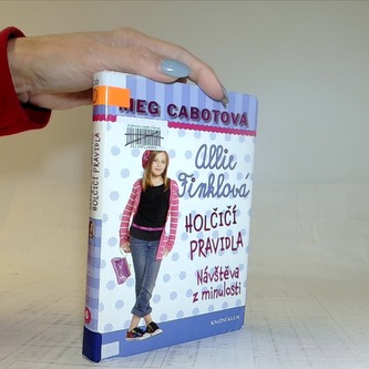 Holčičí pravidla 6: Návštěva z minulosti