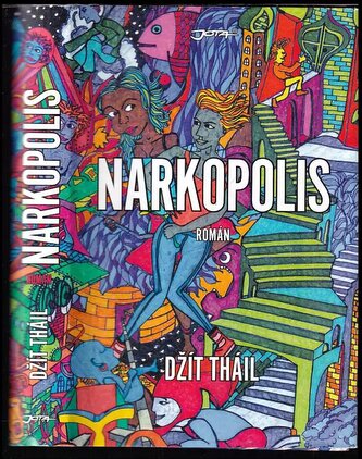 Narkopolis : román (Jeet Thayil, 2013)