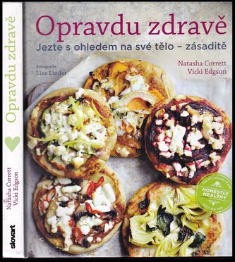 Opravdu zdravě : jezte s ohledem na své tělo - zásaditě (Natasha Corrett, 2013)