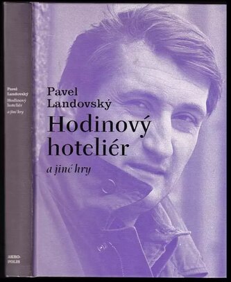 Hodinový hoteliér a jiné hry (Pavel Landovský, 2013)