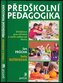 Předškolní pedagogika - Učebnice pro střední a vyšší odborné školy