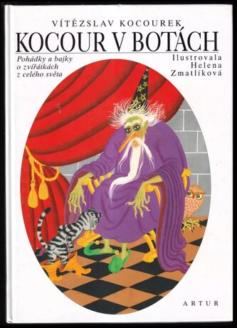Kocour v botách : pohádky a bajky o zvířátkách z celého světa (Vítězslav Kocourek, 2003)