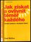 Jak získat a ovlivnit téměř každého : umění jednat s druhými lidmi (Paul McGee, 2013)