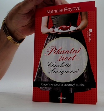 Pikantní život Charlotte Lavigneové - Cayenský pepř a javorový pudink