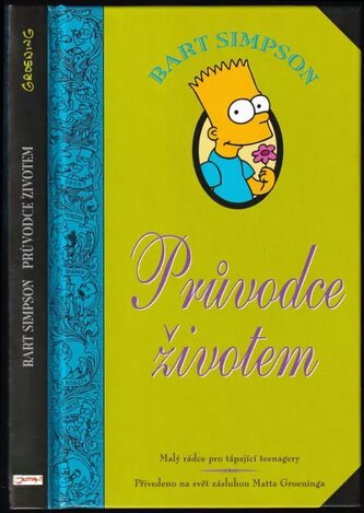 Bart Simpson : průvodce životem (Matt Groening, 2013)