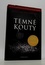 Temné kouty Temné kouty
