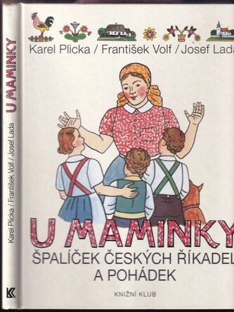 U maminky : špalíček českých říkadel a pohádek (Karel Plicka, 2013)