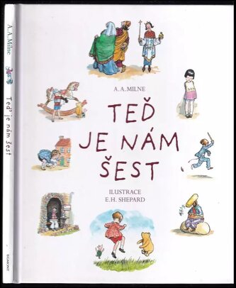 Teď je nám šest (Alan Alexander Milne, 2013)