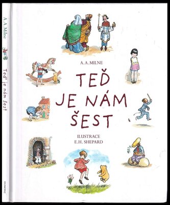 Teď je nám šest (Alan Alexander Milne, 2013)