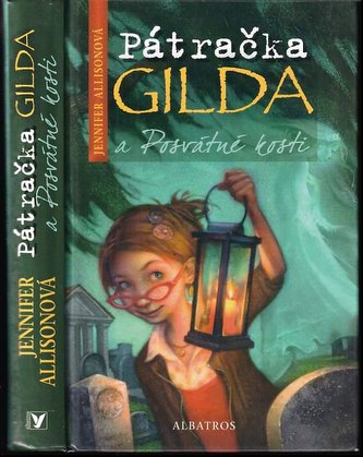 Pátračka Gilda a Posvátné kosti : detektivní příběh (Jennifer Allison, 2013)