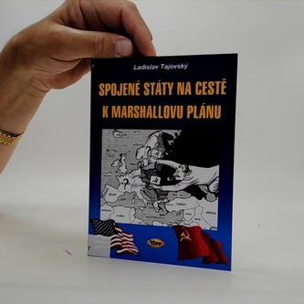 Spojené státy na cestě k Marshallovu plánu