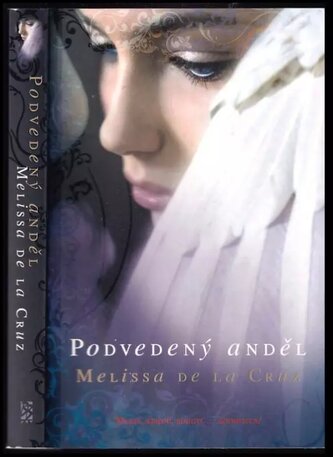 Podvedený anděl : [5] (Melissa De la Cruz, 2013)