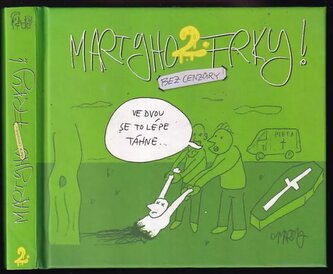 Martyho frky 2 (Martin Pohl, 2013)