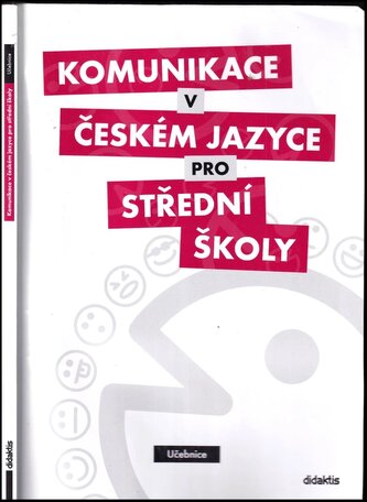 Komunikace v českém jazyce pro střední školy : učebnice (Petra Adámková, 2018)