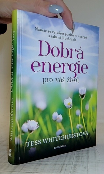 Dobrá energie pro váš život