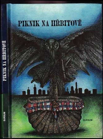 Piknik na hřbitově (Anna Tišnovská, 2013)