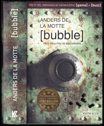 Bubble : 3. díl (Anders De la Motte, 2014)