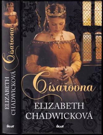 Císařovna (Elizabeth Chadwick, 2014)