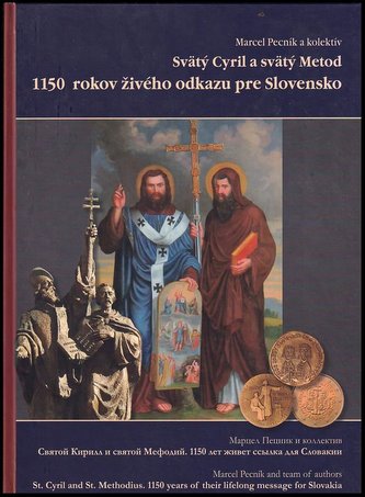 Svätý Cyril a svätý Metod - 1150 rokov živého odkazu pre Slovensko : Svjatoj Kirill i svjatoj Mefodij - 1150 let živet ssylka dl