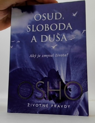 Osud, sloboda a duša