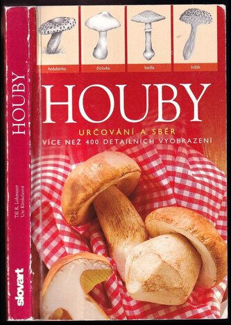 Houby : [určování a sběr] (Till R Lohmeyer, 2014)