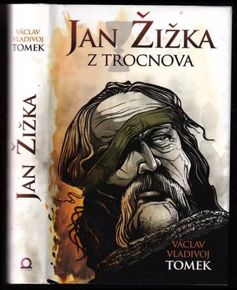Jan Žižka (Václav Vladivoj Tomek, 2014)