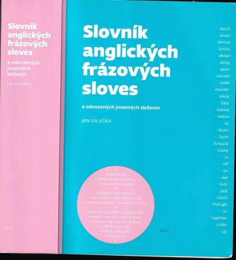 Slovník anglických frázových sloves a odvozených jmenných složenin (Jan Valeška, 2014)
