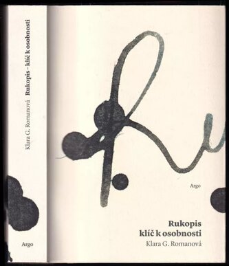 Rukopis - klíč k osobnosti (Klára Románné Goldzieher, 2012)