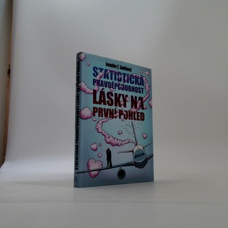 Statistická pravděpodobnost lásky na první pohled
