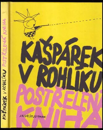 Kašpárek v rohlíku - postřelená kniha (Lukáš Urbánek, 2013)